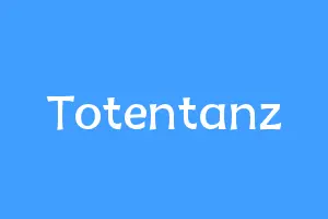 Totentanz